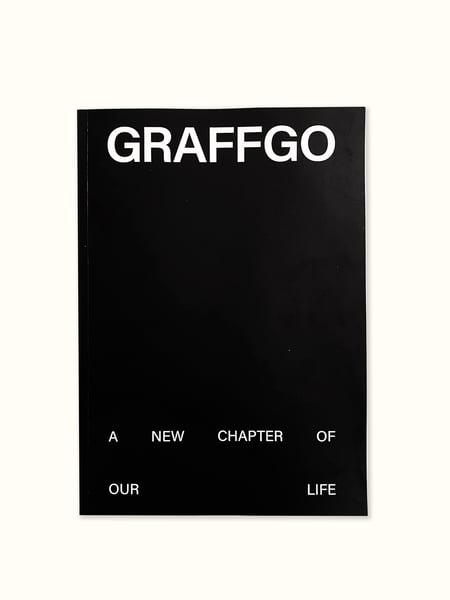 Image of NEW!!!!! GRAFFGO  " A NEW CHAPTER OF OUR LIFE"