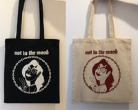 Not In The Mood Tote Bag