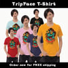 TripFace T-Shirt