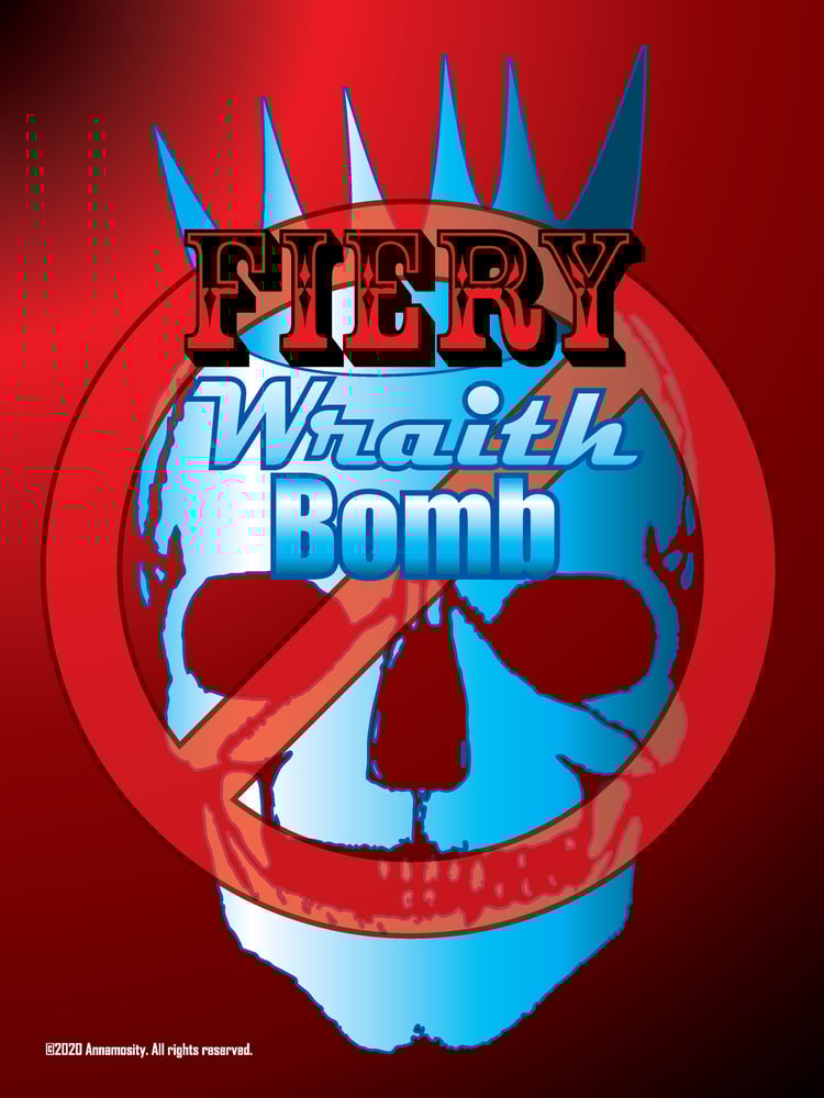 Image of FIERY Wraith BOMB