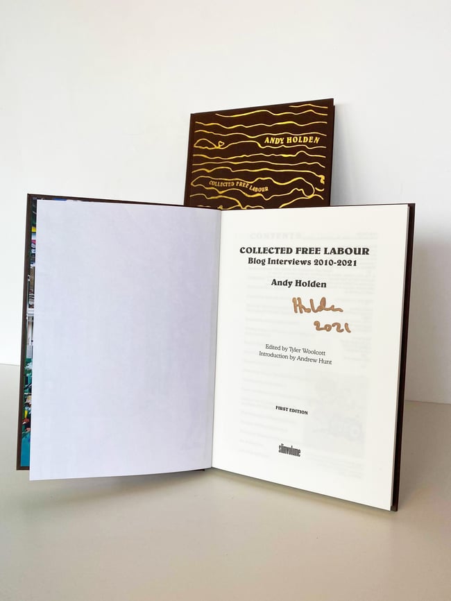 Andy Holden — Collected Free Labour [SIGNED COPY]