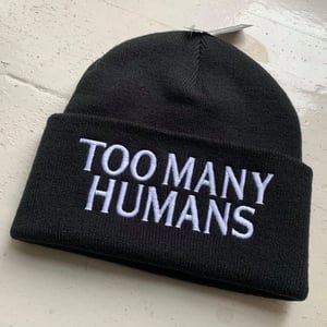 Image of Too Many Humans Beanie 
