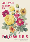 All you need is flowers