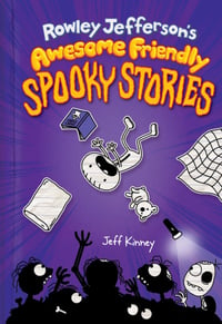 Image 1 of Jeff Kinney -- Rowley Jefferson's Awesome Friendly Spooky Stories -- SIGNED