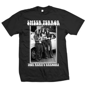 Image of SHEER TERROR "Your Mama's Hardcore" T-Shirt