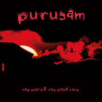 Image 1 of Purusam - The Way of the Dying Race LP