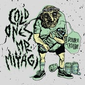 Image of Cold Ones/Mr Miyagi 7" split w/ download