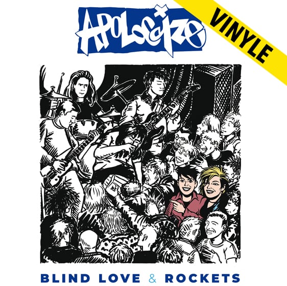 APOLOGIZE "Blind Love & Rockets" LP