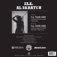 Image 2 of ILL FEATURING AL SKRATCH "I'LL TAKE HER" FEAT. BRIAN McKNIGHT 7" VINYL