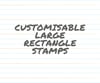 Customisable Large Rectangle Stamp