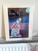 Image 2 of A4 Print. Dream Big, worry small Hare.