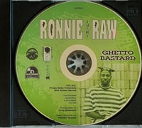 Image 3 of CD: RONNIE RAW - GHETTO BASTARD  1995-2021 REISSUE (Akron, OH)