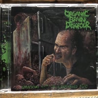 Image 1 of Organic Brain Disorder - Gruesome Acts Of A Deranged Mind   CD 