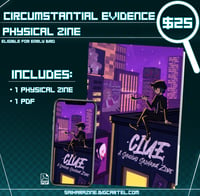 (B2) CIRCUMSTANTIAL EVIDENCE - Physical Zine + PDF