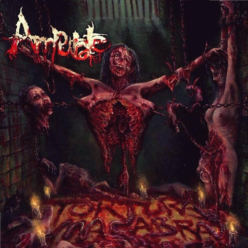 Image of Amputate - Tortura Macabra