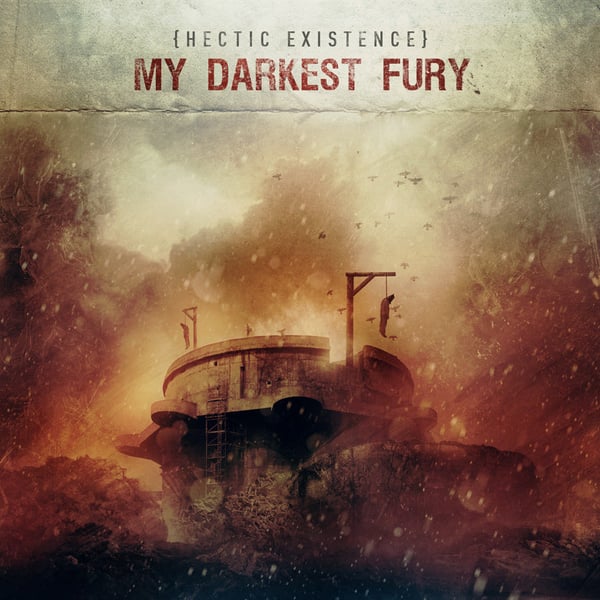 Image of My Darkest Fury - Hectic Existence