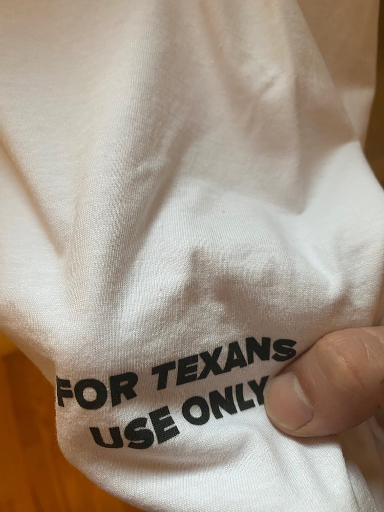 Image of For Texans Use Only Tee Shirt 