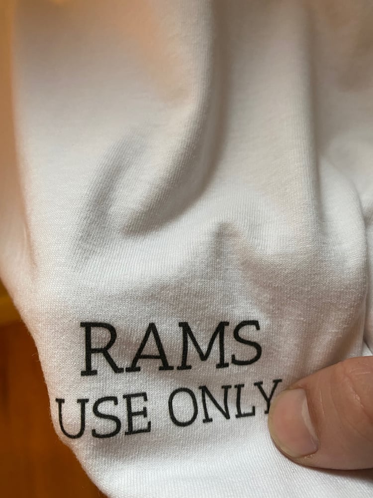 Image of Rams Use Only Tee Shirt