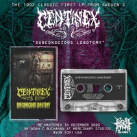 Image 4 of CENTINEX - Subconscious Lobotomy MC (re-mastered)