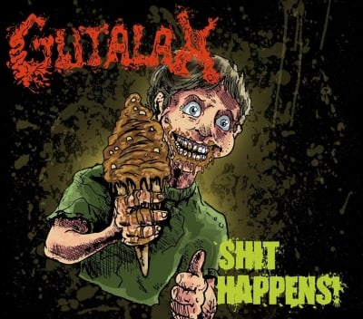 Image of Gutalax - Shit Happens!