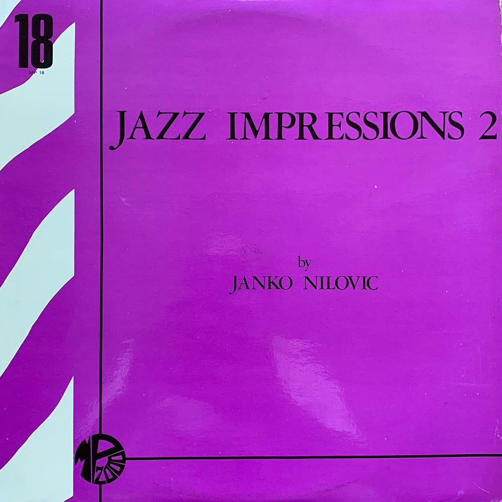 Janko Nilovic - Jazz Impressions 2 (Montparnasse 2000 - MP 18 )