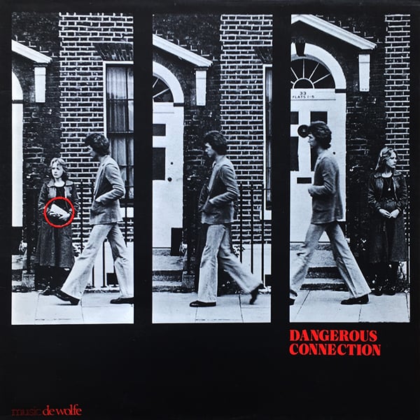  More images  Gordon Grant – Dangerous Connection (Music De Wolfe - 1975)