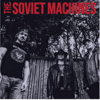 The Soviet Machines (Vinyl LP)