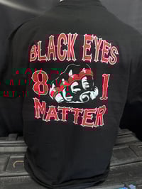 Image 1 of BLACK EYES MATTER T SHIRT 