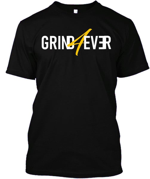 Image of GRIND4EVER TEE BLACK