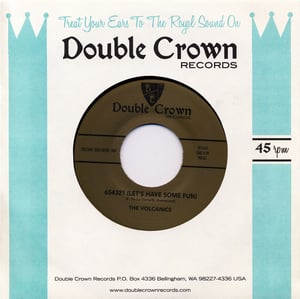 Image of The Volcanics - 654321 (Let's Have Some Fun) / Kanack Attack - 7"