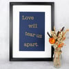 Love Will Tear Us Apart - Framed Woodcut