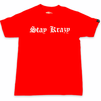 Image 1 of  “STAY KRAZY” TEE