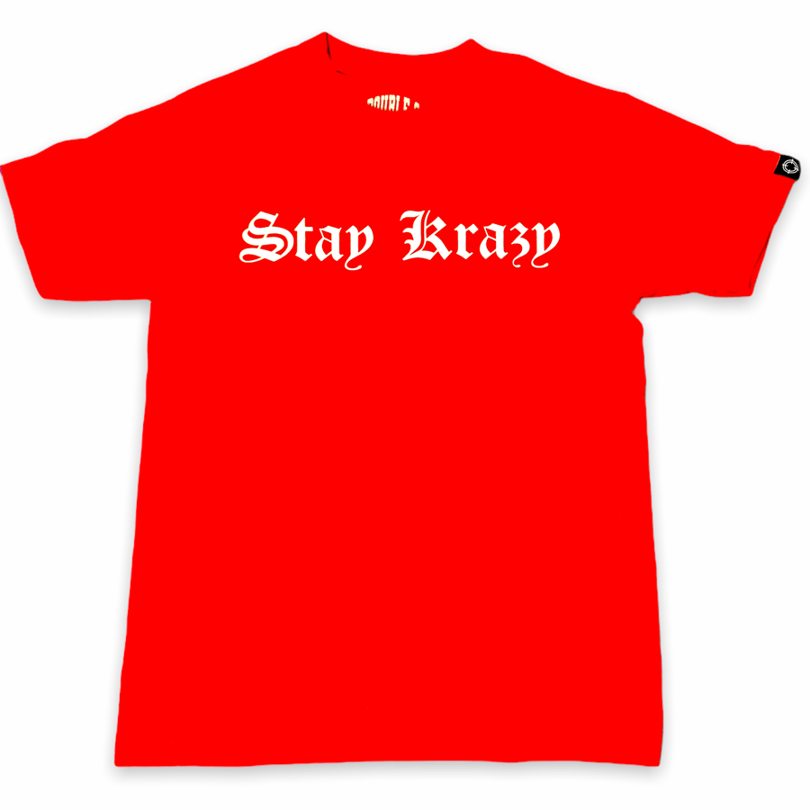 Image of  “STAY KRAZY” TEE