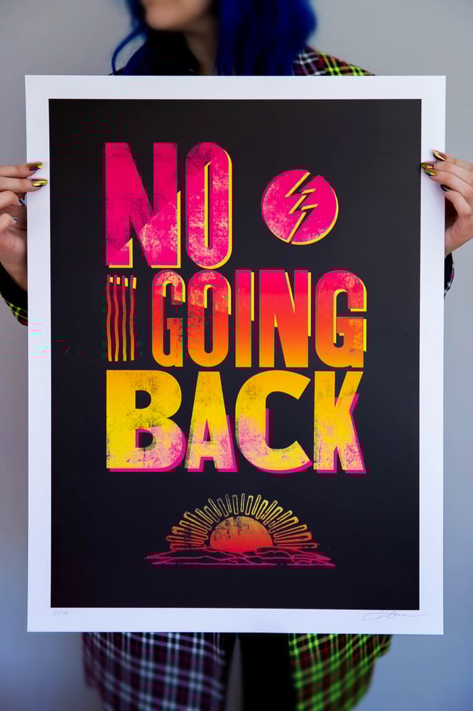 Image of NO GOING BACK ART PRINT