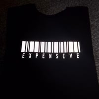 Image 3 of Expen$ive Tee