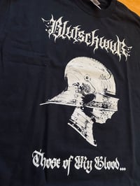 Image 1 of Blutschwur - "Those of My Blood..." T Shirt