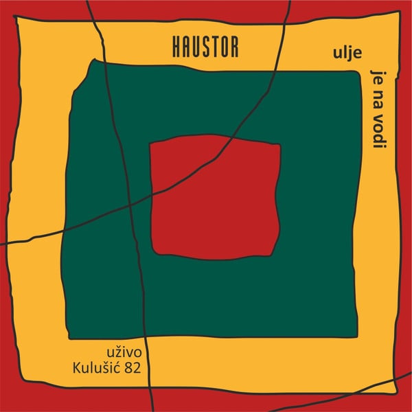 Image of Haustor-Ulje Je Na Vodi-Uživo Kulušić '82, 2XLP, Sareni Ducan, Blind Dog Records, BDR18
