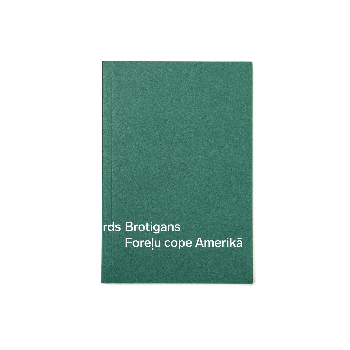 Ričards Brotigans Foreļu cope Amerikā | talkabooks