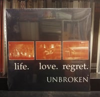 Image 1 of Unbroken - Life, Love, Regret