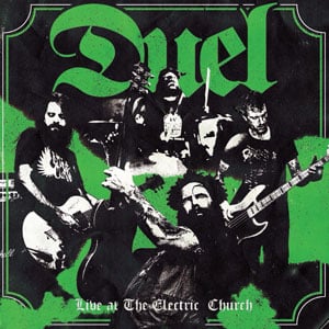 Image of DUEL - LIVE AT THE ELECTRIC CHURCH LTD GREEN VINYL