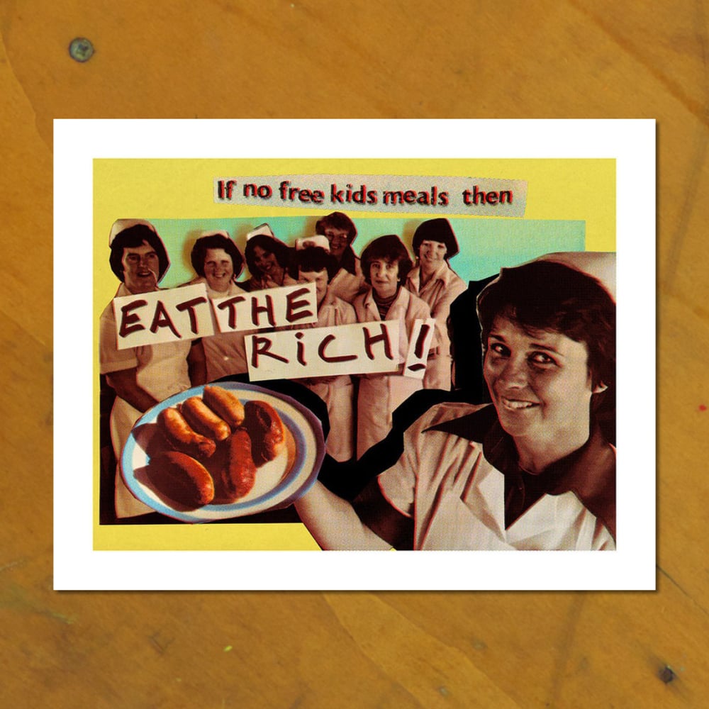 Jamie Reid - Eat The Rich: Limited edition fundraising print (signed)