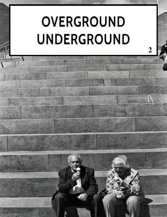 Overground Underground Issue #2