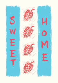 Sweet Home Screenprint
