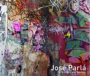 Image of José Parlá "Walls, Diaries, and Paintings"