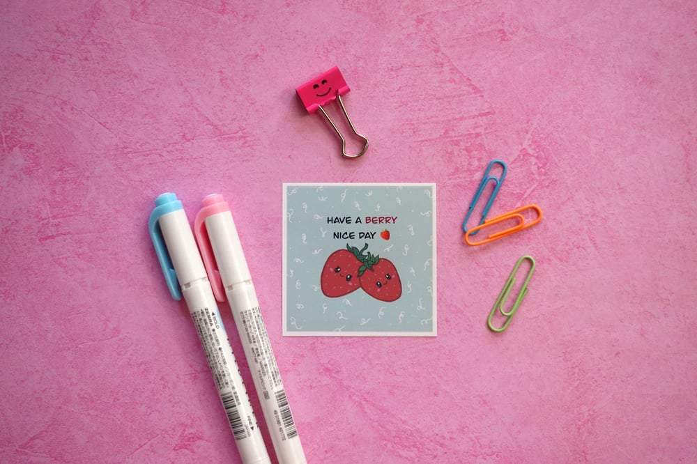 Image of Strawberry - Have a BERRY nice day