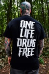 One Life Drug Free T-Shirt Only 2XL-5XL 