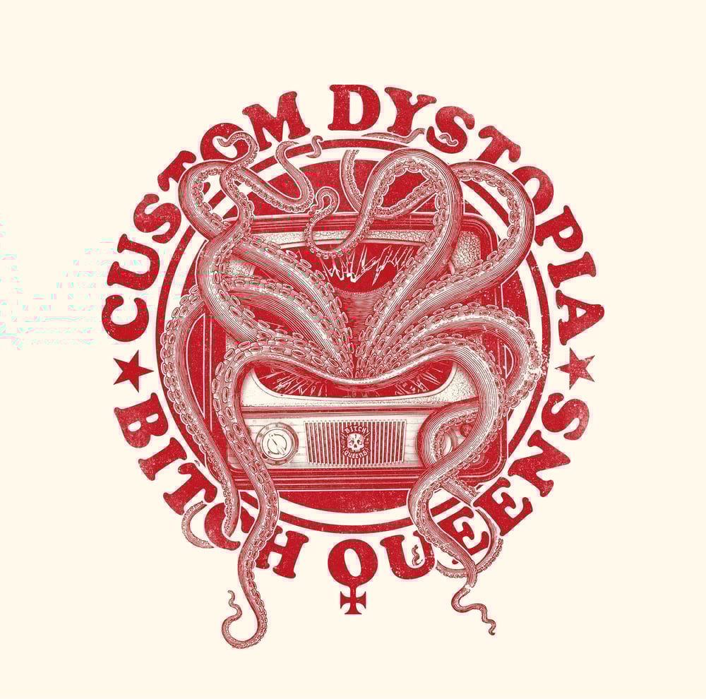 Bitch Queens "Custom Dystopia" LP 
