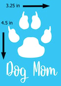 Dog Mom | Paw Print Silhouette Decal