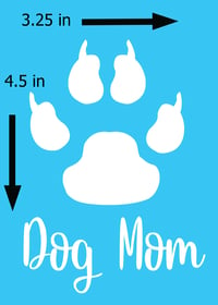 Image 2 of Dog Mom | Paw Print Silhouette Decal