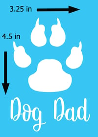 Image 3 of Dog Dad | Paw Print Silhouette Decal